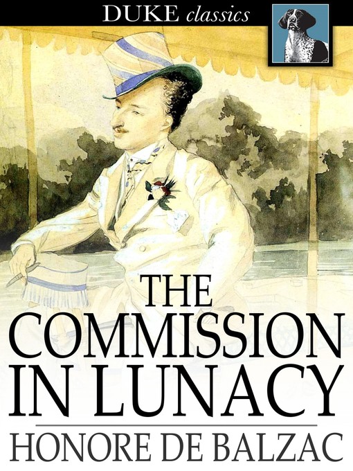 Title details for The Commission in Lunacy by Honore de Balzac - Available